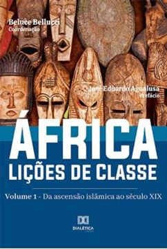 Imagem de AFRICA. LICOES DE CLASSE - VOLUME 1 - DA ASCENSAO ISLAMICA AO SECULO XIX