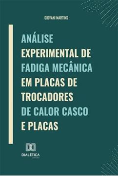 Imagem de ANALISE EXPERIMENTAL DE FADIGA MECANICA EM PLACAS DE TROCADORES DE CALOR CASCO E PLACAS