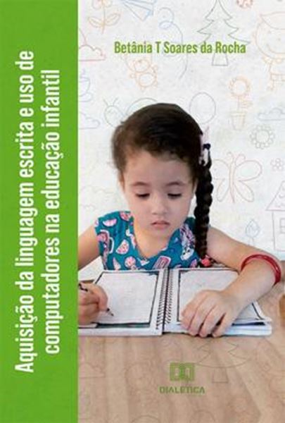 Picture of AQUISICAO DA LINGUAGEM ESCRITA E USO DE COMPUTADORES NA EDUCACAO INFANTIL