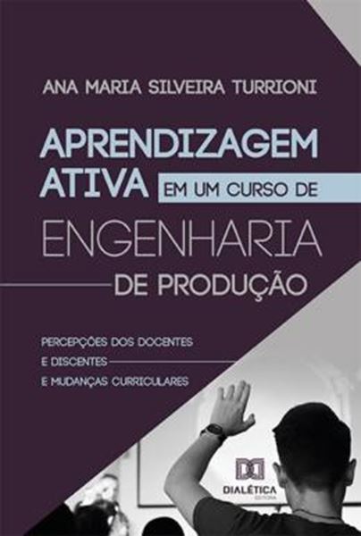 Picture of APRENDIZAGEM ATIVA EM UM CURSO DE ENGENHARIA DE PRODUCAO