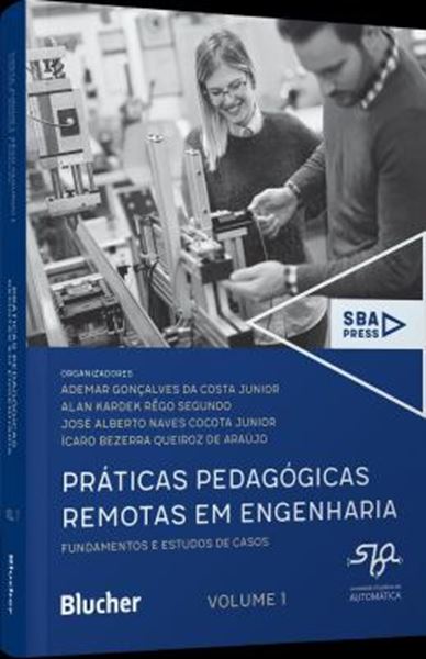 Picture of PRATICAS PEDAGOGICAS REMOTAS EM ENGENHARIA - VOLUME 2 - ESTUDOS DE CASO EM SISTEMA DE CONTROLES