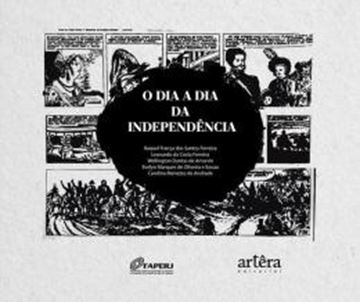 Imagem de O DIA A DIA DA INDEPENDENCIA