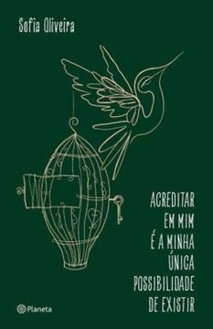 Imagem de ACREDITAR EM MIM E A MINHA UNICA POSSIBILIDADE DE EXISTIR