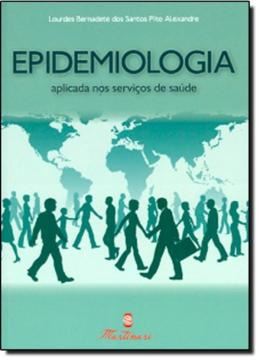 Imagem de EPIDEMOLOGIA - APLICADA NOS SERVICOS DE SAUDE