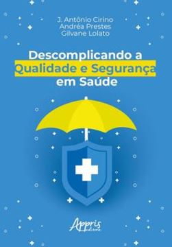 Imagem de DESCOMPLICANDO A QUALIDADE E SEGURANCA EM SAUDE