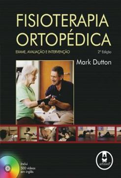 Imagem de FISIOTERAPIA ORTOPEDICA - EXAME, AVALIACAO E INTERVENCAO - 2ª ED