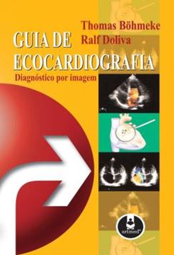 Imagem de GUIA DE ECOCARDIOGRAFIA - DIAGNOSTICO POR IMAGEM