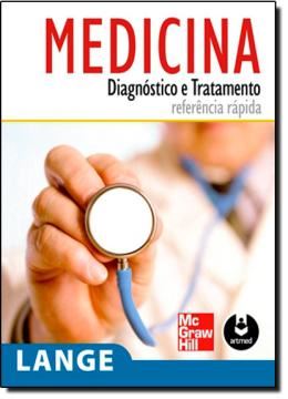 Imagem de MEDICINA: DIAGNOSTICO E TRATAMENTO  - REFERENCIA RAPIDA