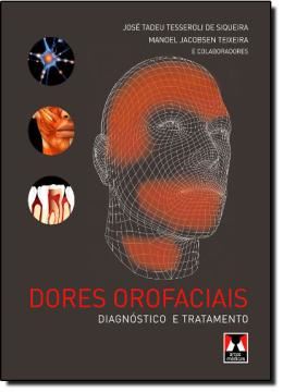 Imagem de DORES OROFACIAIS - DIAGNOSTICO E TRATAMENTO