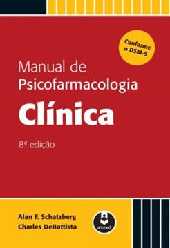 Imagem de MANUAL DE PSICOFARMACOLOGIA CLINICA - 8ª ED
