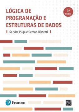 Imagem de LOGICA DE PROGRAMACAO E ESTRUTURAS DE DADOS - 3ª ED