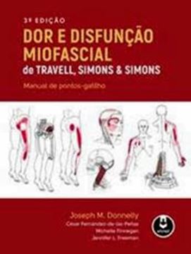 Imagem de DOR E DISFUNCAO MIOFASCIAL DE TRAVELL, SIMONS & SIMONS 3ª ED 