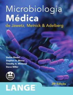Imagem de MICROBIOLOGIA MEDICA DE JAWETZ, MELNICK & ADELBERG - 28ª ED