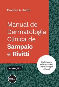 Imagem de MANUAL DE DERMATOLOGIA CLINICA DE SAMPAIO E RIVITTI - 2ª ED