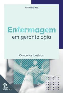 Imagem de ENFERMAGEM EM GERONTOLOGIA - CONCEITOS BASICOS