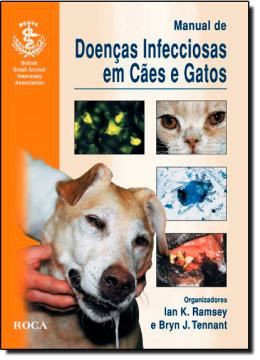 Imagem de MANUAL DE DOENCAS INFECCIOSAS EM CAES E GATOS