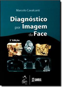 Imagem de DIAGNOSTICO POR IMAGEM DA FACE - 2ª ED 2012