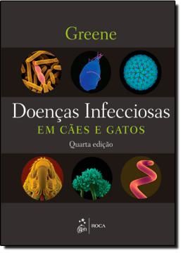 Imagem de DOENCAS INFECCIOSAS EM CAES E GATOS - 4º ED