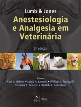 Imagem de LUMB & JONES - ANESTESIOLOGIA E ANALGESIA EM VETERINÁRIA - 5ª ED