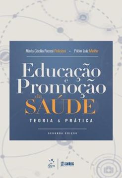 Imagem de EDUCACAO E PROMOCAO DA SAUDE - TEORIA E PRATICA - 2ª ED