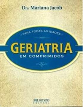 Imagem de GERIATRIA EM COMPRIMIDOS PARA TODAS AS IDADES
