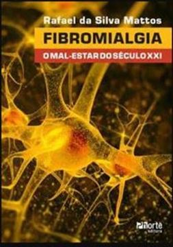 Imagem de FIBROMIALGIA - O MAL-ESTAR DO SECULO XXI