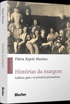 Imagem de HISTORIAS DA MARGEM - LESBICAS, GAYS E OS PRIMEIROS PSICANALISTAS