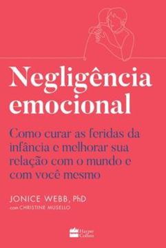 Imagem de NEGLIGENCIA EMOCIONAL