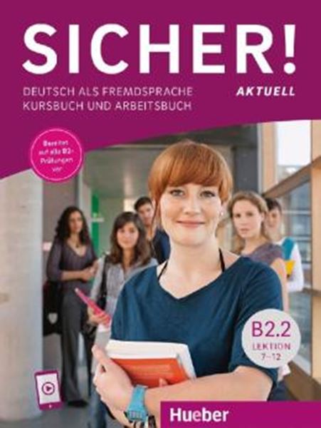 Picture of SICHER! AKTUELL B2.2 - KURSBUCH - UND ARBEITSBUCH MIT AUDIOS ONLINE - LEKTION 7-12 - DEUTSCH ALS FREMDSPRACHE