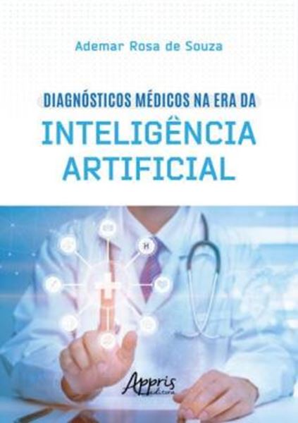 Picture of DIAGNOSTICOS MEDICOS NA ERA DA INTELIGENCIA ARTIFICIAL