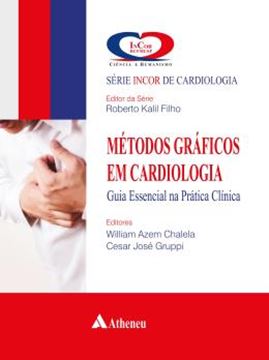 Imagem de METODOS GRAFICOS EM CARDIOLOGIA - GUIA ESSENCIAL NA PRATICA CLINICA