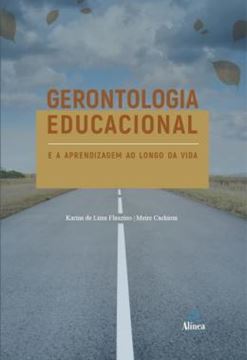 Imagem de GERONTOLOGIA EDUCACIONAL E A APRENDIZAGEM AO LONGO DA VIDA