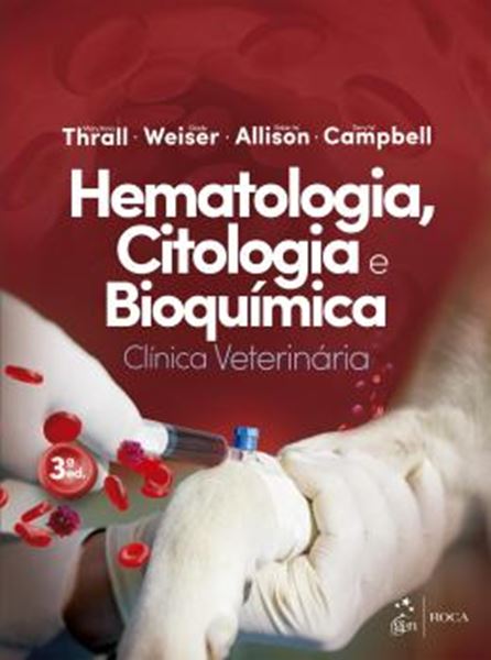 Picture of HEMATOLOGIA, CITOLOGIA E BIOQUIMICA - CLINICA VETERINARIA - 3ª ED