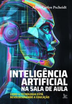 Imagem de INTELIGENCIA ARTIFICIAL NA SALA DE AULA