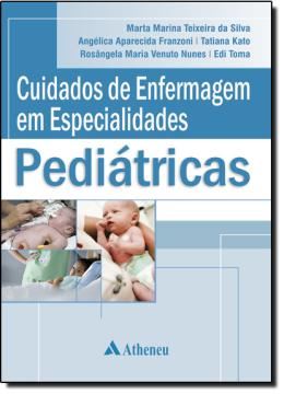 Imagem de CUIDADOS DE ENFERMAGEM EM ESPECIALIDADES PEDIATRICAS