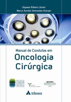 Imagem de MANUAL DE CONDUTAS EM ONCOLOGIA CIRURGICA