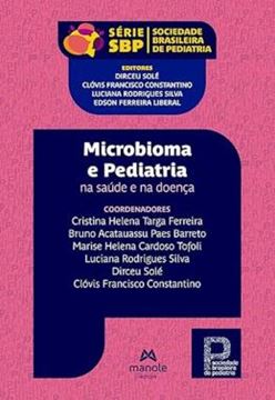 Imagem de MICROBIOMA E PEDIATRIA: NA SAUDE E NA DOENCA