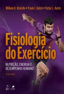 Imagem de FISIOLOGIA DO EXERCICIO - NUTRICAO, ENERGIA E DESEMPENHO HUMANO - 9ª ED