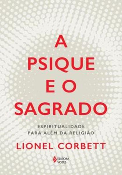 Picture of A PSIQUE E O SAGRADO