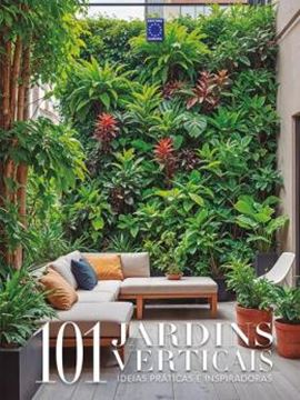 Imagem de 101 JARDINS VERTICAIS - IDEIAS PRATICAS E INSPIRADORAS