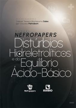 Imagem de MANUAL NEFROPAPERS DE DISTURBIOS HIDRELETROLITICOS E DO EQUILIBRIO ACIDO-BASICO