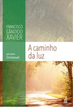 Imagem de A CAMINHO DA LUZ