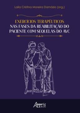 Imagem de EXERCICIOS TERAPEUTICOS NAS FASES DA REABILITACAO DO PACIENTE COM SEQUELAS DO AVC