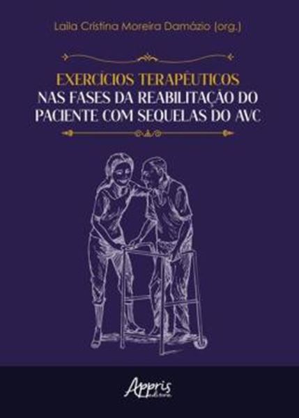 Picture of EXERCICIOS TERAPEUTICOS NAS FASES DA REABILITACAO DO PACIENTE COM SEQUELAS DO AVC