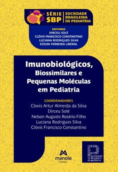 Picture of IMUNOBIOLOGICOS, BIOSSIMILARES E PEQUENAS MOLECULAS EM PEDIATRIA