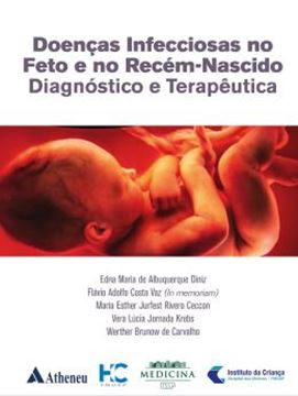 Imagem de DOENCAS INFECCIOSAS NO FETO E NO RECEM-NASCIDO - DIAGNOSTICO E TERAPEUTICO