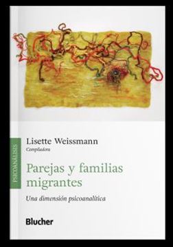 Imagem de PAREJAS Y FAMILIAS MIGRANTES - UNA DIMENSION PSICOANALITICA