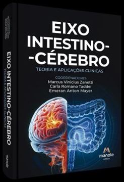 Imagem de EIXO INTESTINO-CÉREBRO: TEORIA E APLICAÇÕES CLÍNICAS