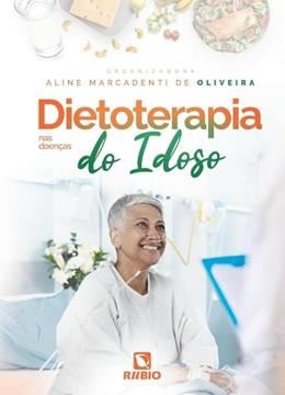 Imagem de DIETOTERAPIA NAS DOENCAS DO IDOSO