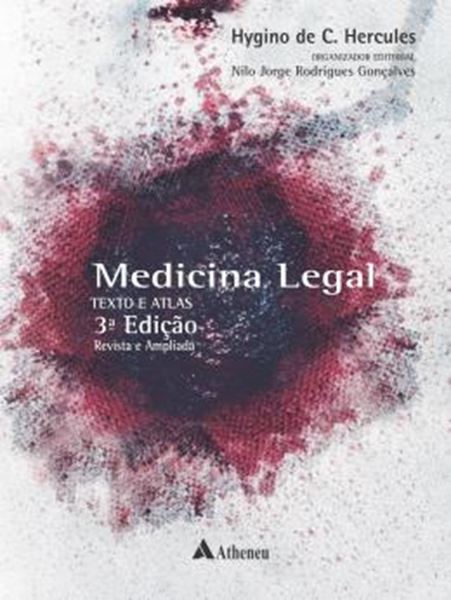 Picture of MEDICINA LEGAL TEXTO E ATLAS REVISTO, AMPLIADO E ATUALIZADO - 3ª ED
